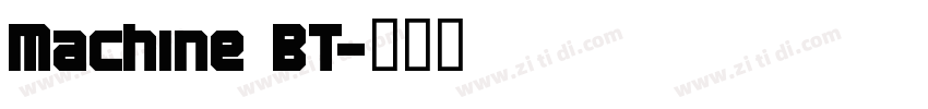Machine BT字体转换